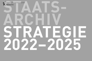 Cover der Strategie Staatsarchiv 2022-2025.