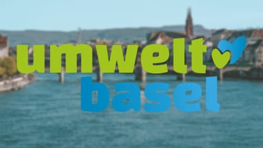 Text 'umwelt basel' über Flussbild mit Brücke.",