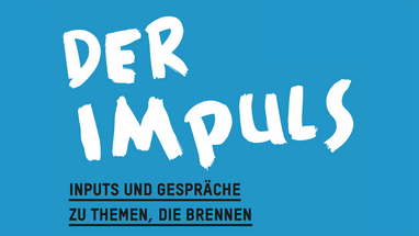 Blaues Poster mit der Aufschrift 'Der Impuls'.