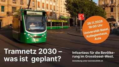 Visual zum Infoanlass Tramnetz 2030 im Grossbasel-West