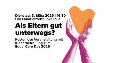 Einladung zur Veranstaltung zum Equal Care Day "Als Eltern gut unterwegs?" am 03. März 2026.