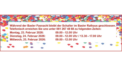 Öffnungszeiten während Basler Fasnacht, Rathaus Basel bleibt geschlossen, bunter Hintergrund.