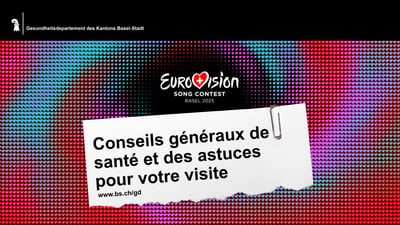Affiche de conseils santé pour l'Eurovision 2025 à Bâle.