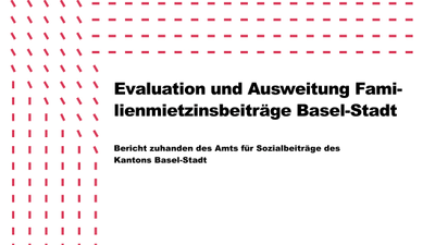 Titelblatt eines Berichts über Familienmietzinsbeiträge Basel-Stadt.