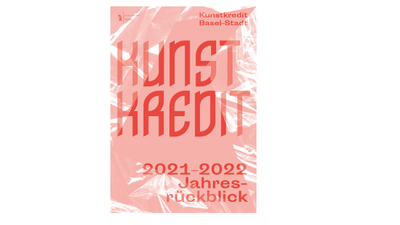 Kunstkredit Basel-Stadt 2021-2022 Jahresrückblick Poster.