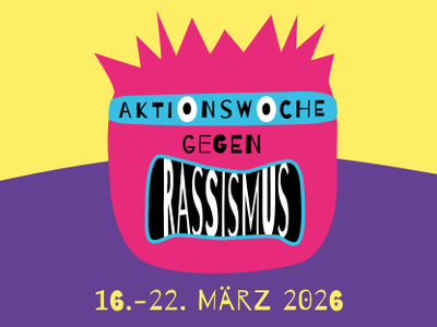 Plakat für Aktionswoche gegen Rassismus, 16.-22. März 2026.