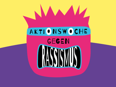 Plakat mit Schriftzug 'Aktionswoche Gegen Rassismus'.