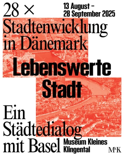Plakat für Ausstellung zur Stadtentwicklung in Dänemark, Museum Kleines Klingental, 2025.